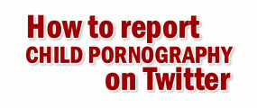 How to report child pornography on Twitter